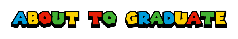 ⭐ About to Graduate